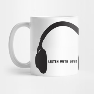 Listen with love Mug